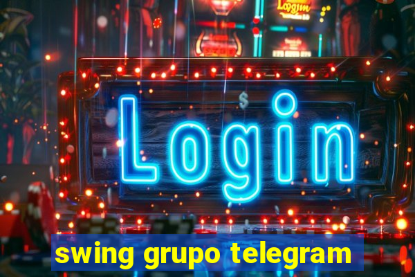 swing grupo telegram